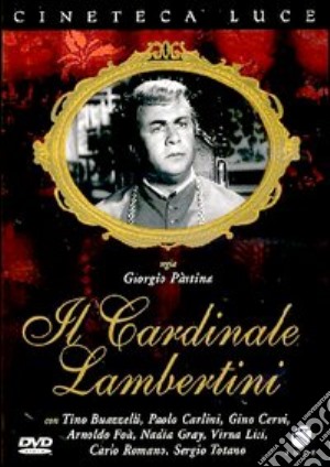 Cardinale Lambertini (Il) film in dvd di Giorgio Pastina