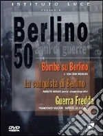 Berlino - 50 Anni Di Guerre