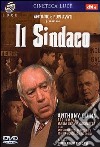 Sindaco (Il) film in dvd di Ugo Fabrizio Giordani