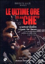 Ultime Ore Del 'Che' (Le) dvd