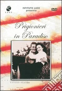 Prigionieri In Paradiso dvd