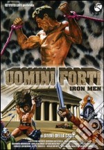 Uomini Forti - Iron Men dvd