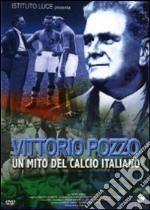 Vittorio Pozzo - Un Mito Del Calcio Italiano dvd