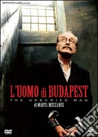 L' uomo di Budapest. The Unburied Man dvd