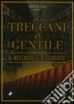 Treccani E Gentile - Il Mecenate E Il Filosofo dvd