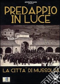 Predappio In Luce dvd