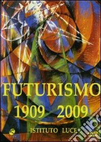Futurismo 1909 - 2009 dvd