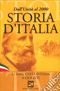 Storia D'Italia #01 - Dall'Unita' A Giolitti (1861-1913) dvd