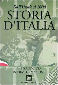 Storia D'Italia #09 - Una Societa' In Trasformazione dvd
