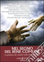 Nel Segno Del Bene Comune dvd