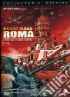 Regia Nave Roma - Le Ultime Ore film in dvd di Leonardo Tiberi