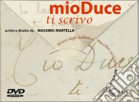 Mio Duce Ti Scrivo dvd