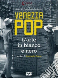 Venezia Pop - l'Arte In Bianco E Nero dvd