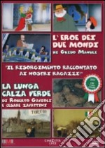 L' eroe dei due mondi. La lunga calza verde (Cofanetto) dvd