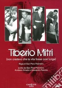 Tiberio Mitri - Non Credevo Che La Vita Fosse Cosi' Lunga dvd
