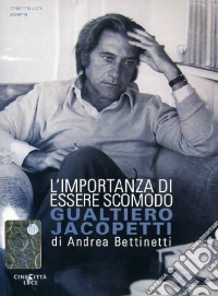 Importanza Di Essere Scomodo (L') - Gualtiero Jacopetti dvd