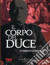 Corpo Del Duce (Il) dvd