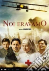 Noi Eravamo (Dvd+Booklet) film in dvd di Leonardo Tiberi