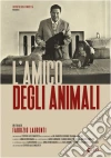 Amico Degli Animali (L') film in dvd di Fabrizio Laurenti