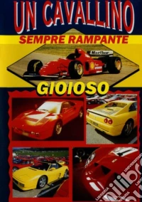 Cavallino Sempre Rampante (Un) - Documentario Storico Della Ferrari dvd
