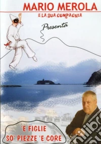 Mario Merola E La Sua Compagnia - E Figlie So' Piezze E Core dvd