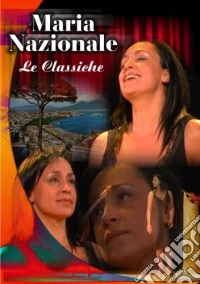 Maria Nazionale - Le Classiche dvd