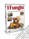 Funghi (I) dvd