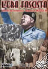 L' era fascista dvd