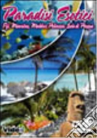 Paradisi esotici dvd