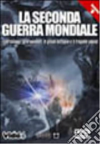La seconda guerra mondiale. Parte prima dvd