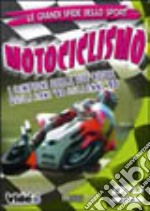 Le grandi sfide dello sport: Motociclismo dvd