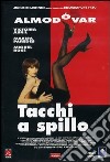 Tacchi A Spillo dvd