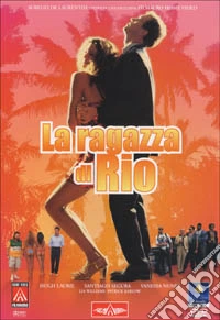 Ragazza Di Rio (La) dvd