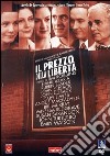 Prezzo Della Liberta' (Il) dvd