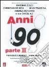 Anni 90 - Parte II dvd
