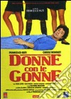 Donne Con Le Gonne dvd