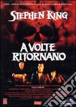 A Volte Ritornano dvd