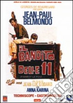 Bandito Delle 11 (Il) dvd