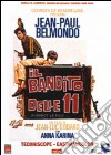 Bandito Delle 11 (Il) dvd
