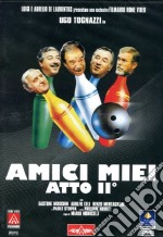 Amici Miei Atto II