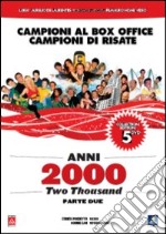 Anni 2000 Cofanetto - Parte 02 (5 Dvd)