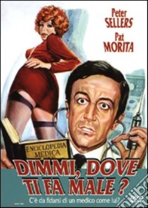 Dimmi, dove ti fa male? film in dvd di Rodney Amateau