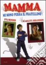 Mamma Mi Sono Persa Il Fratellino! dvd