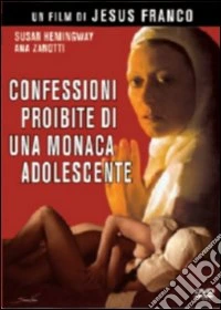 Confessioni Proibite Di Una Monaca Adolescente dvd