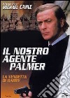 Nostro Agente Palmer (Il) dvd