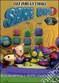 Gli imbattibili Save-Ums! Vol. 1 dvd