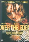 Over The Edge film in dvd di Richard Roy