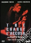 Charge (The) - L'Accusa film in dvd di Andrew Stevens