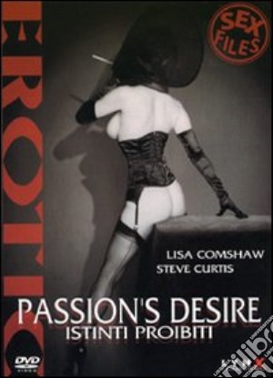 Passion's Desire - Istinti Proibiti film in dvd di Mike Sedan
