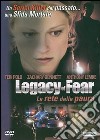 Legacy Of Fear - La Rete Della Paura dvd